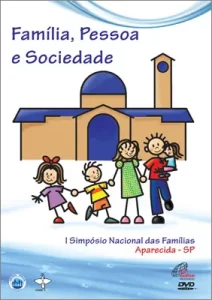 Família, Pessoa e Sociedade