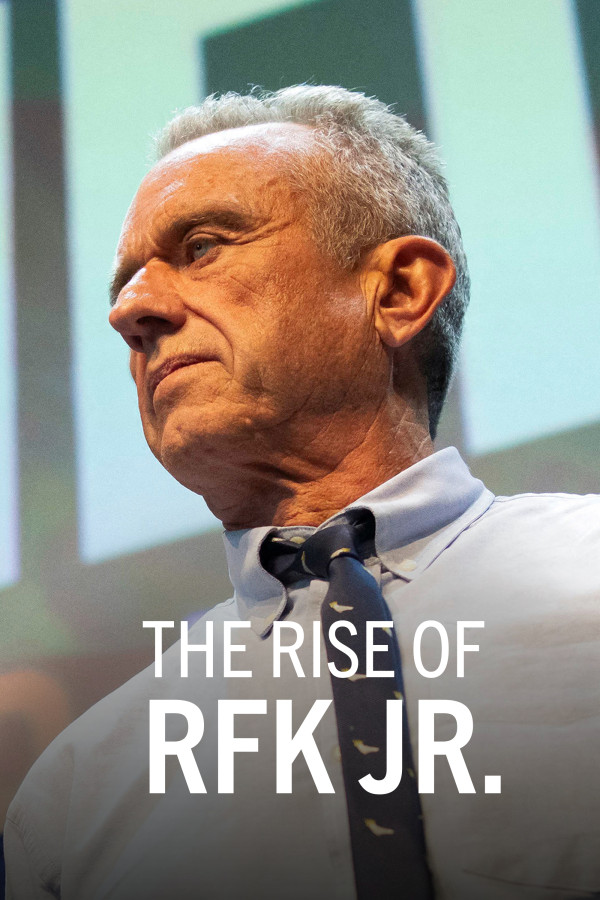 Pôster do Filme The Rise of RFK Jr.